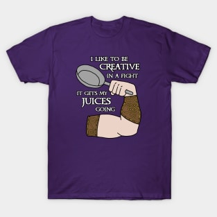 I Like To be Creative In A Fight T-Shirt